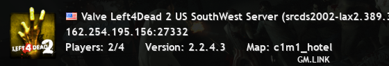 Valve Left4Dead 2 US SouthWest Server (srcds2002-lax2.389.318)