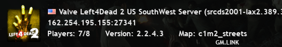 Valve Left4Dead 2 US SouthWest Server (srcds2001-lax2.389.327)