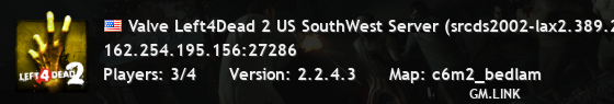 Valve Left4Dead 2 US SouthWest Server (srcds2002-lax2.389.272)