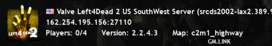 Valve Left4Dead 2 US SouthWest Server (srcds2002-lax2.389.96)