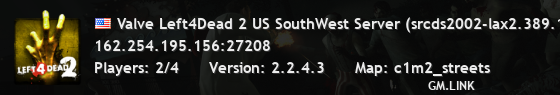 Valve Left4Dead 2 US SouthWest Server (srcds2002-lax2.389.194)