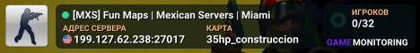 [MXS] Fun Maps | Mexican Servers | Miami