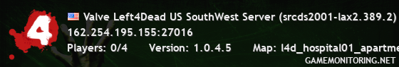 Valve Left4Dead US SouthWest Server (srcds2001-lax2.389.2)