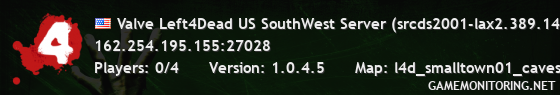 Valve Left4Dead US SouthWest Server (srcds2001-lax2.389.14)