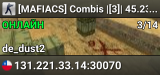 [MAFIACS] Combis |[3]| 45.236.90.42:30040