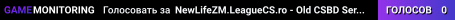 NewLifeZM.LeagueCS.ro - Old CSBD Server [ZP Outstanding]