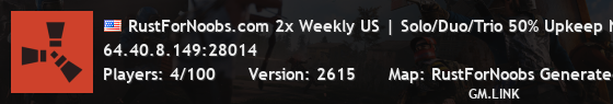 RustForNoobs.com 2x Weekly US | Solo/Duo/Trio 50% Upkeep No BP