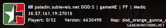 paladin.sublevels.net DOD:S | gameME | FF | Medic
