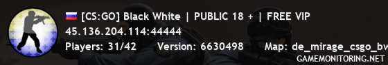 [CS:GO] Black White | PUBLIC 18 + | FREE VIP