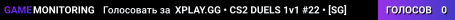 XPLAY.GG • CS2 DUELS 1v1 #22 • [SG]