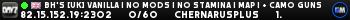 BH's [UK] Vanilla | No Mods | No Stamina | Map | + Camo Guns |