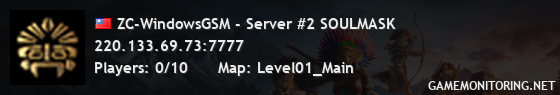 ZC-WindowsGSM - Server #2 SOULMASK ZC-WindowsGSM - Server #2 SOULMASK