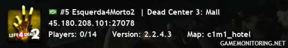 #5 Esquerda4Morto2  | Dead Center 3: Mall