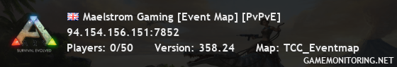 Maelstrom Gaming [Event Map] [PvPvE]