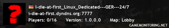 I-die-at-first_Linux_Dedicated---GER---24/7