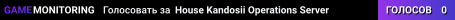 House Kandosii Operations Server