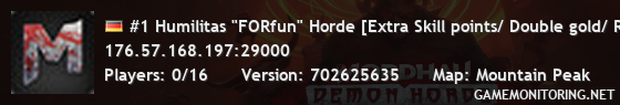 #1 Humilitas "FORfun" Horde [Extra Skill points/ Double gold/ R