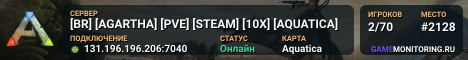[BR] [AGARTHA] [PVE] [STEAM] [10X] [AQUATICA]