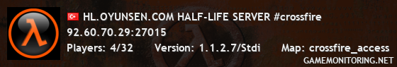 HL.OYUNSEN.COM HALF-LIFE SERVER #crossfire