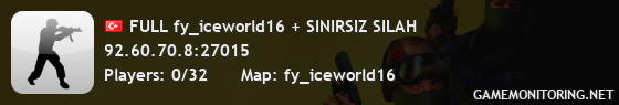 FULL fy_iceworld16 + SINIRSIZ SILAH
