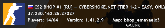 CS2 BHOP #1 [RU] — CYBERSHOKE.NET (TIER 1-2 - EASY, ONLY EMEV