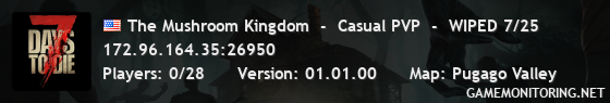 The Mushroom Kingdom  -  Casual PVP  -  WIPED 7/25