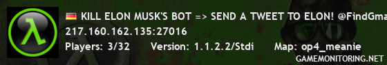 KILL ELON MUSK'S BOT => SEND A TWEET TO ELON! @FindGmanMusk