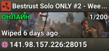 Bestrust Solo ONLY #2 - Weekly | NEXT FULLWIPE in 23 hours 15.0