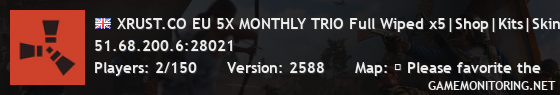XRUST.CO EU 5X MONTHLY TRIO Full Wiped x5|Shop|Kits|Skins|TP|Ho XRUST.CO EU 5X MONTHLY TRIO Full Wiped x5|Shop|Kits|Skins|TP|Ho