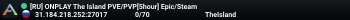 [RU] ONPLAY The Island PVE/PVP[5hour] Epic/Steam