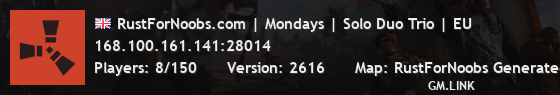 RustForNoobs.com | Mondays | Solo Duo Trio | EU