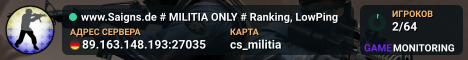 www.Saigns.de # MILITIA ONLY # Ranking, LowPing