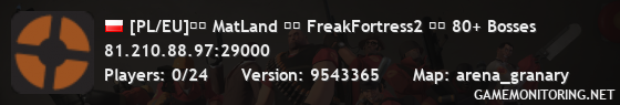 [PL/EU]▮▮ MatLand ▮▮ FreakFortress2 ▮▮ 80+ Bosses