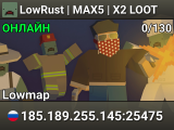 LowRust | MAX5 | X2 LOOT