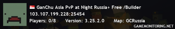 GanChu Asia PvP at Night Russia+ Free /Builder