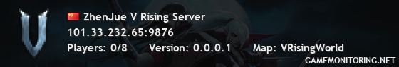 ZhenJue V Rising Server