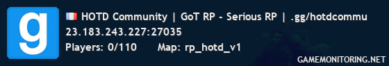 HOTD Community | GoT RP - Serious RP | .gg/hotdcommu