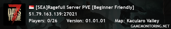 [SEA]Ragefull Server PVE [Beginner Friendly]