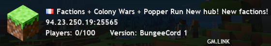 Factions + Colony Wars + Popper Run New hub! New factions! New gamemode!
