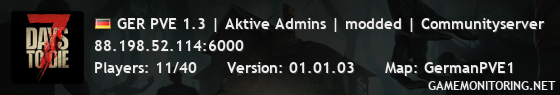 GER PVE 1.3 | Aktive Admins | modded | Communityserver