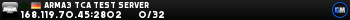 Arma3 TCA Test Server Arma3 TCA Test Server