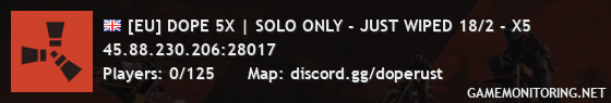 [EU] DOPE 5X | SOLO ONLY - JUST WIPED 18/2 - X5