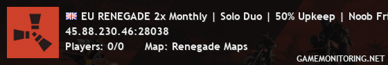 EU RENEGADE 2x Monthly | Solo Duo | 50% Upkeep | Noob Friendly