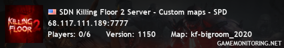 SDN Killing Floor 2 Server - Custom maps - SPD