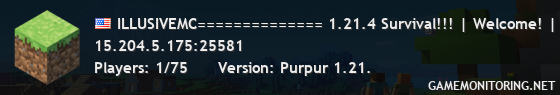 ILLUSIVEMC============== 1.21.4 Survival!!! | Welcome! | Unique-Experience!! !==============