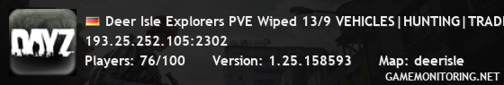 Deer Isle Explorers PVE Wiped 13/9 VEHICLES|HUNTING|TRADER|DIE