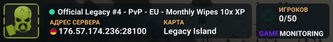 Official Legacy #4 - PvP - EU - Monthly Wipes 10x XP