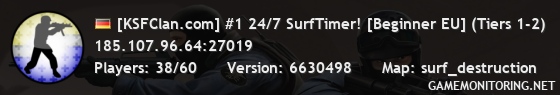 [KSFClan.com] #1 24/7 SurfTimer! [Beginner EU] (Tiers 1-2)