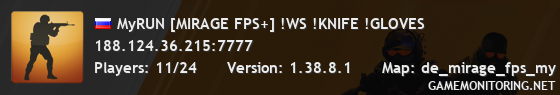 MyRUN [MIRAGE FPS+] !WS !KNIFE !GLOVES