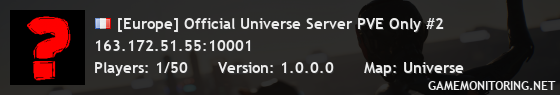 [Europe] Official Universe Server PVE Only #2